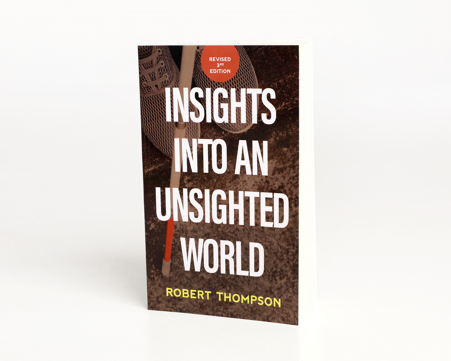 Insights Into An Unsighted World – New Updated Version